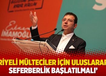 ‘Suriyeli mülteciler için uluslararası seferberlik başlatılmalı’