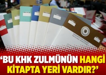 Cengiz: Bu KHK zulmünün hangi kitapta yeri vardır?