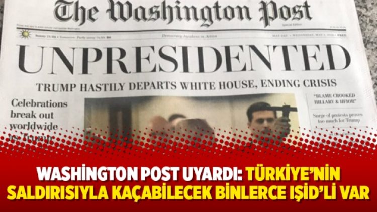 Washington Post uyardı: Türkiye’nin saldırısıyla kaçabilecek binlerce IŞİD’li var