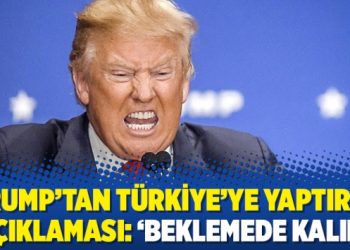 Trump’tan Türkiye’ye yaptırım açıklaması: ‘Beklemede kalın’