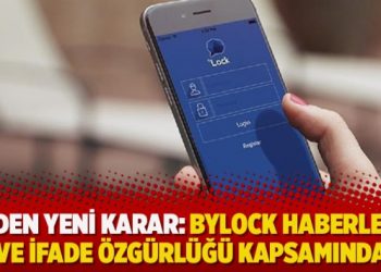 BM’den yeni karar: Bylock haberleşme ve ifade özgürlüğü kapsamında