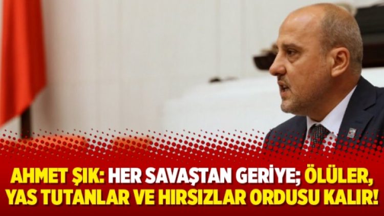 Ahmet Şık: Her savaştan geriye; ölüler, yas tutanlar ve hırsızlar ordusu kalır!