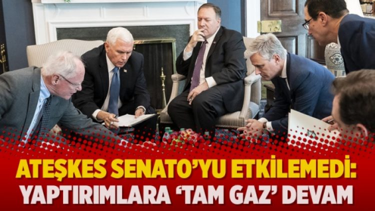 Ateşkes Senato’yu etkilemedi: Yaptırımlara ‘tam gaz’ devam