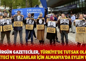 Sürgün Gazeteciler, Türkiye’de tutsak olan Gazeteci ve Yazarlar için Almanya’da eylem yaptı