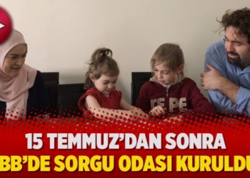 15 Temmuz’dan sonra İBB’de sorgu odası kuruldu