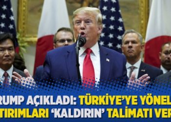Trump açıkladı: Türkiye’ye yönelik yaptırımları ‘kaldırın’ talimatı verdim