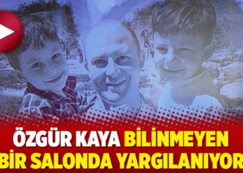 Özgür Kaya bilinmeyen bir salonda yargılanıyor
