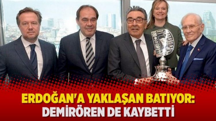 Erdoğan’a yaklaşan batıyor: Demirören de kaybetti