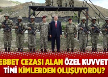 Müebbet cezası alan Özel Kuvvetler Timi kimlerden oluşuyordu?