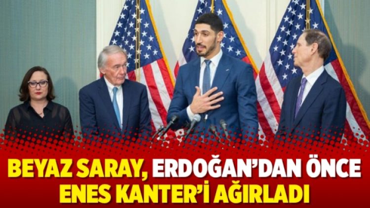 Beyaz Saray, Erdoğan’dan önce Enes Kanter’i ağırladı