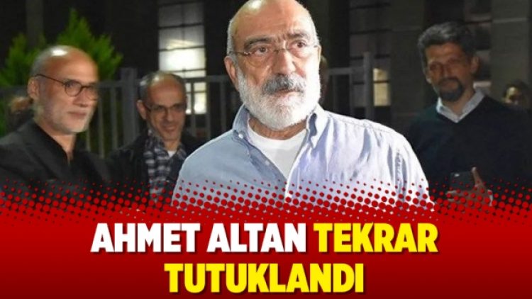 Ahmet Altan tekrar tutuklandı