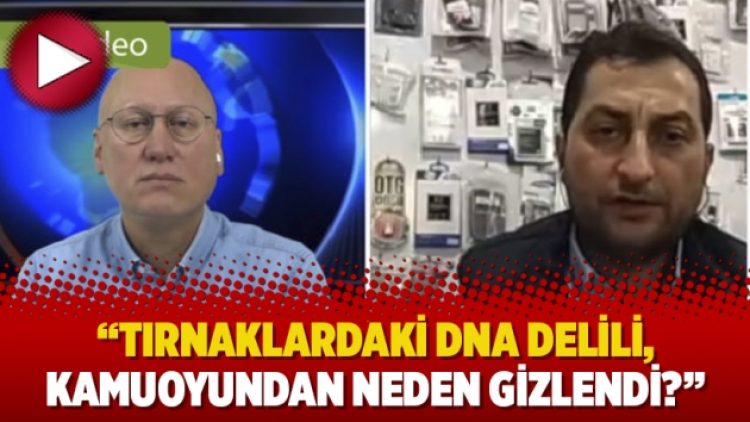 Baba Şaban Vatan: Tırnaklardaki DNA delili, kamuoyundan neden gizlendi?