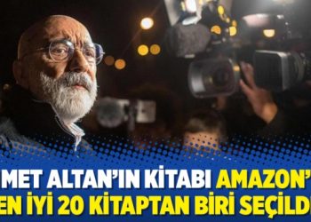 Ahmet Altan’ın kitabı Amazon’da en iyi 20 kitaptan biri seçildi