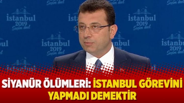 Siyanür ölümleri: İstanbul görevini yapmadı demektir