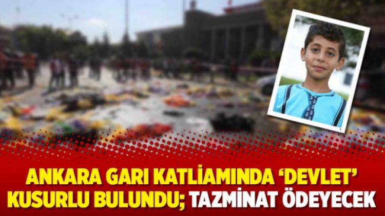 Ankara Garı katliamında ‘devlet’ kusurlu bulundu; tazminat ödeyecek