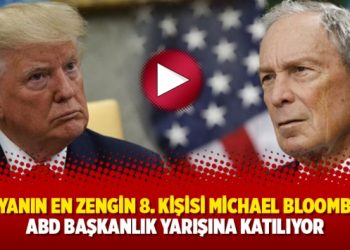 Dünyanın en zengin 8. kişisi Michael Bloomberg, ABD başkanlık yarışına katılıyor