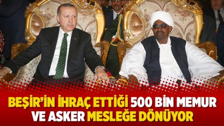Beşir’in ihraç ettiği 500 bin memur ve asker mesleğe dönüyor