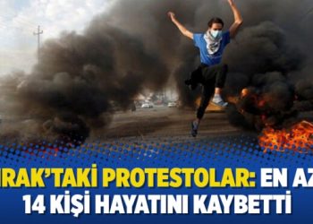 Irak’taki protestolar: En az 14 kişi hayatını kaybetti