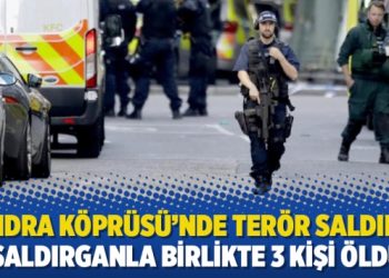 Londra Köprüsü’nde terör saldırısı: Saldırganla birlikte 3 kişi öldü