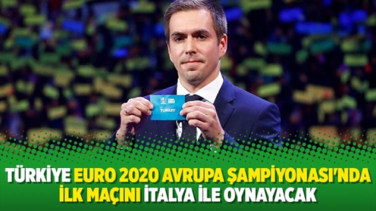 Türkiye EURO 2020 Avrupa Şampiyonası’nda ilk maçını İtalya ile oynayacak