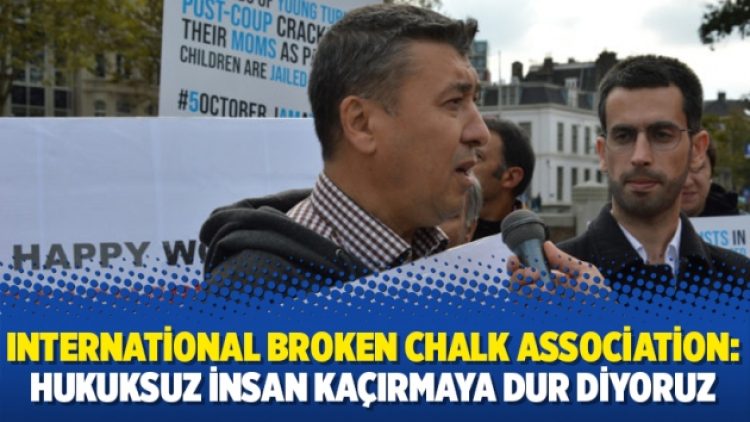 International Broken Chalk Association: Hukuksuz insan kaçırmaya dur diyoruz