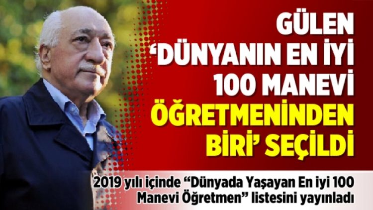 Gülen ‘dünyanın en iyi 100 manevi öğretmeninden biri’ seçildi