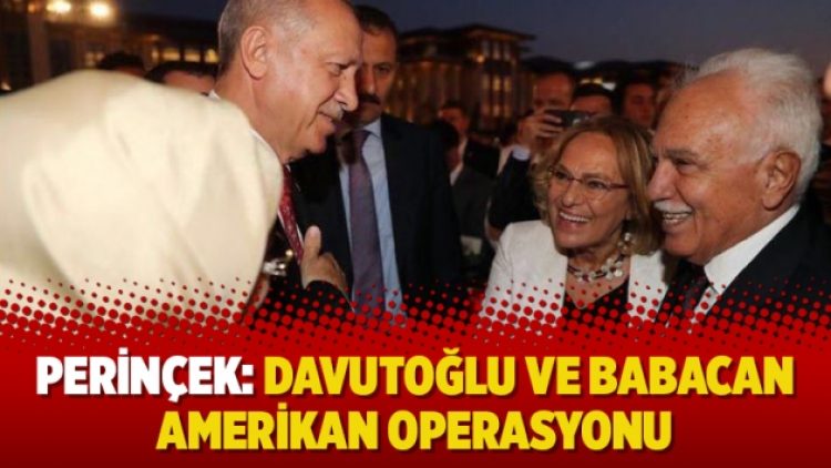 Perinçek: Davutoğlu ve Babacan Amerikan operasyonu
