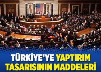 Türkiye’ye yaptırım tasarısının maddeleri