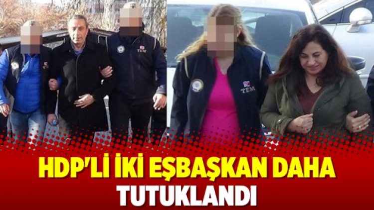 HDP’li iki eşbaşkan daha tutuklandı