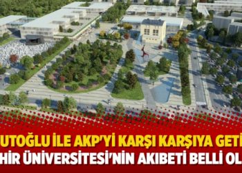 Davutoğlu ile AKP’yi karşı karşıya getiren Şehir Üniversitesi’nin akıbeti belli oldu