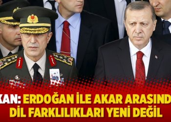 Takan: Erdoğan ile Akar arasındaki dil farklılıkları yeni değil