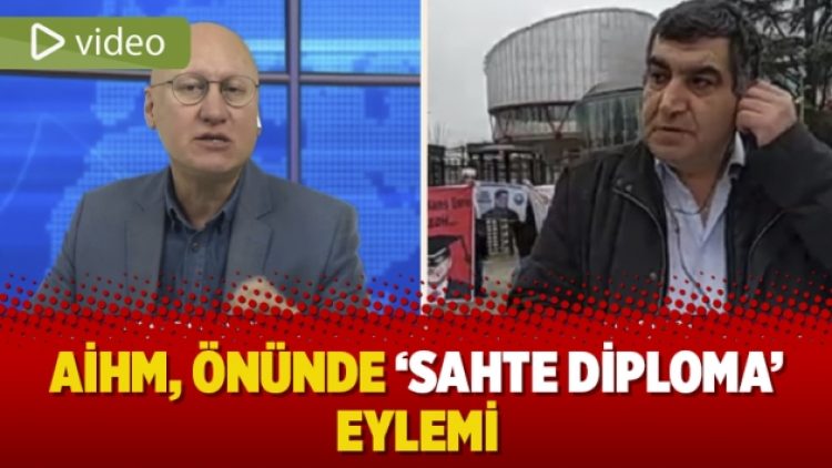 AİHM, önünde ‘sahte diploma’ eylemi
