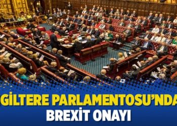 İngiltere Parlamentosu’ndan Brexit onayı