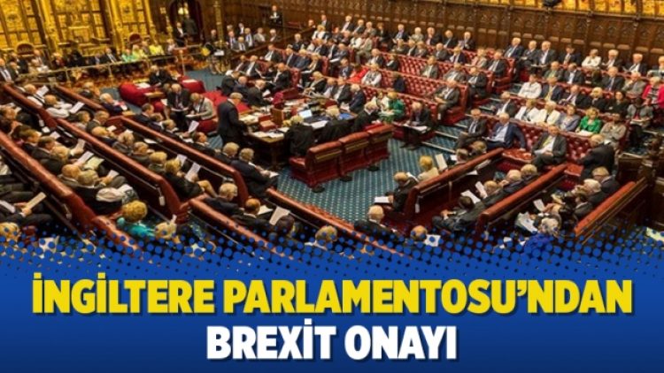 İngiltere Parlamentosu’ndan Brexit onayı