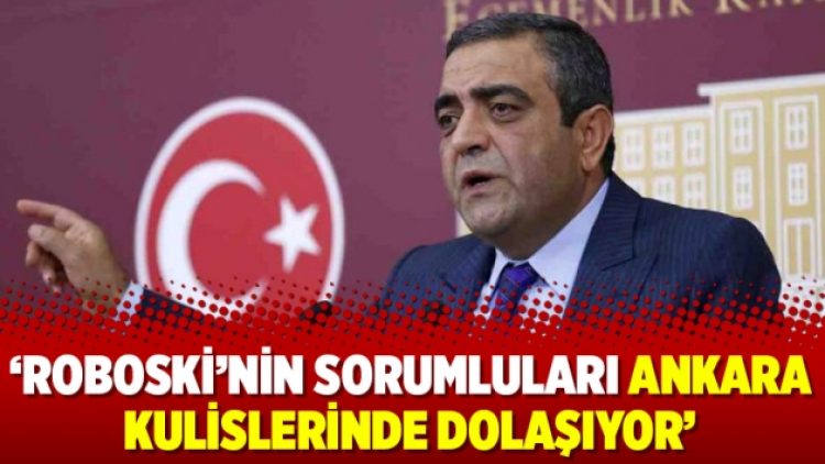 ‘Roboski’nin sorumluları Ankara kulislerinde dolaşıyor’