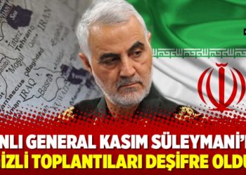 İranlı General Kasım Süleymani’nin gizli toplantıları deşifre oldu