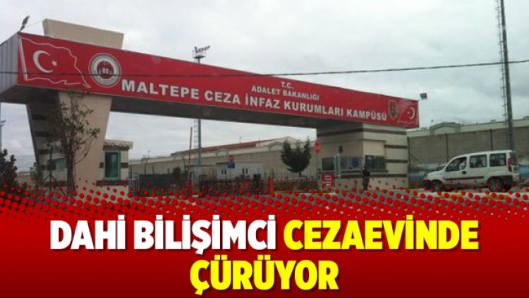 Dahi bilişimci cezaevinde çürüyor