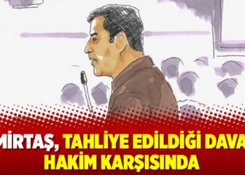 Demirtaş, tahliye edildiği davada hakim karşısında