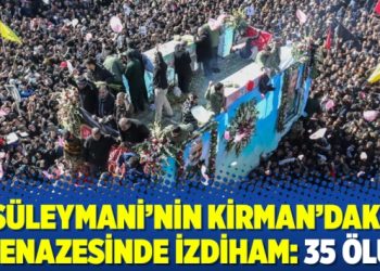 Süleymani’nin Kirman’daki cenazesinde izdiham: 35 ölü