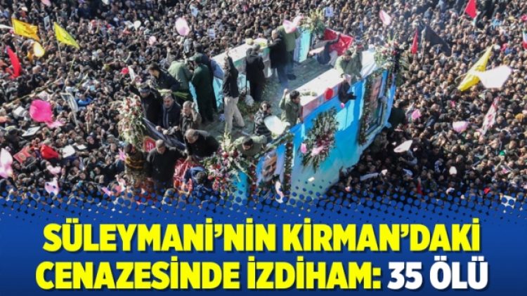 Süleymani’nin Kirman’daki cenazesinde izdiham: 35 ölü