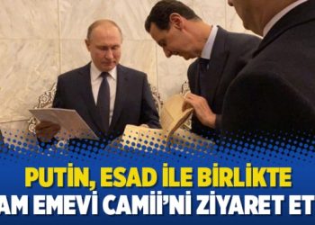 Putin, Esad ile birlikte Şam Emevi Camii’ni ziyaret etti
