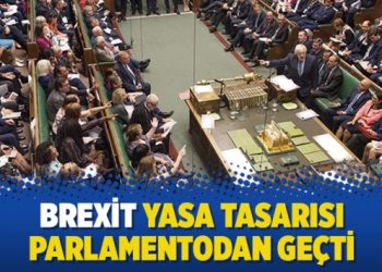 Brexit yasa tasarısı parlamentodan geçti