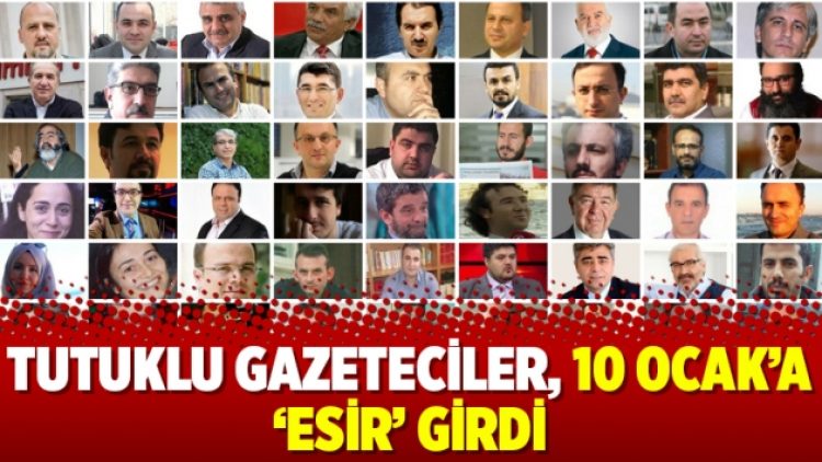 Tutuklu gazeteciler, 10 Ocak’a ‘esir’ girdi