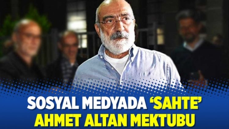 Sosyal medyada ‘sahte’ Ahmet Altan mektubu