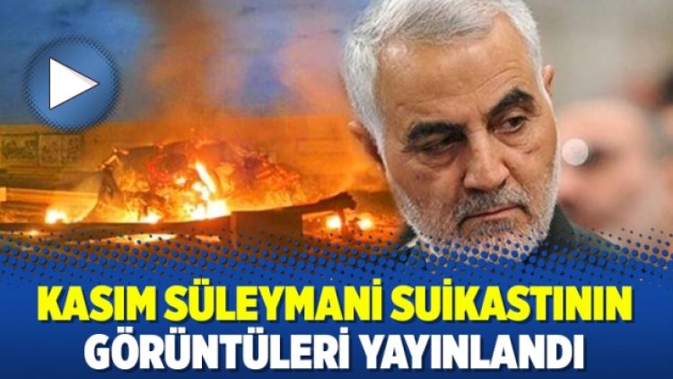 Kasım Süleymani suikastının görüntüleri yayınlandı