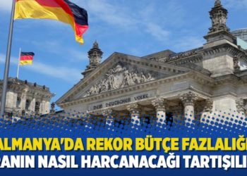 Almanya’da rekor bütçe fazlalığı: Paranın nasıl harcanacağı tartışılıyor