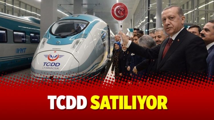 TCDD satılıyor