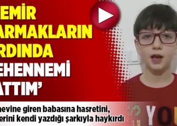 Babasına hasretini böyle anlattı: ‘Demir parmakların ardında cehennemi tattım’