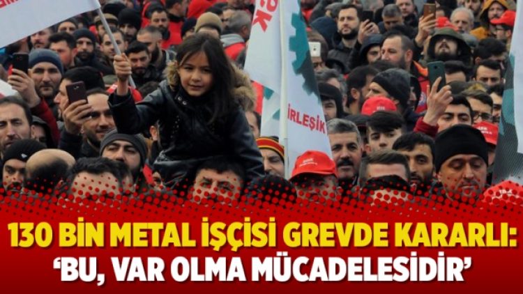 130 bin metal işçisi grevde kararlı: ‘Bu, var olma mücadelesidir’