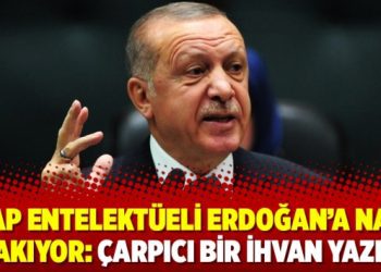 Arap Entelektüeli Erdoğan’a nasıl bakıyor: Çarpıcı bir İhvan yazısı